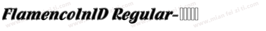 FlamencoInlD Regular字体转换